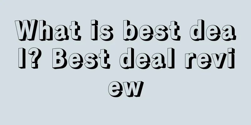 What is best deal? Best deal review