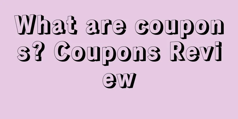 What are coupons? Coupons Review