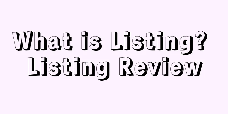 What is Listing? Listing Review