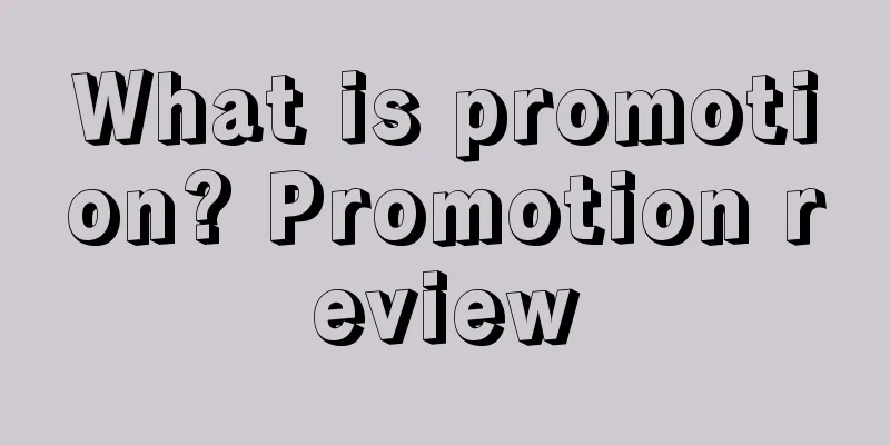 What is promotion? Promotion review