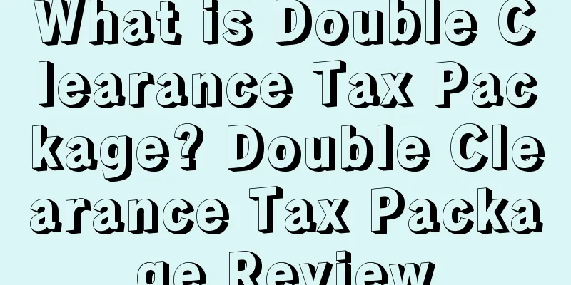 What is Double Clearance Tax Package? Double Clearance Tax Package Review