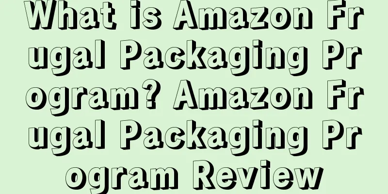 What is Amazon Frugal Packaging Program? Amazon Frugal Packaging Program Review