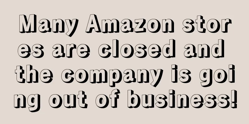 Many Amazon stores are closed and the company is going out of business!