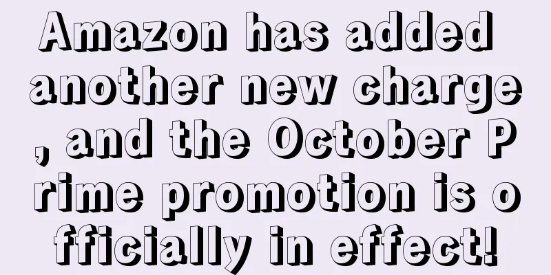 Amazon has added another new charge, and the October Prime promotion is officially in effect!