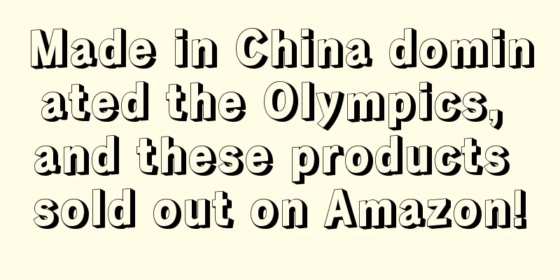 Made in China dominated the Olympics, and these products sold out on Amazon!