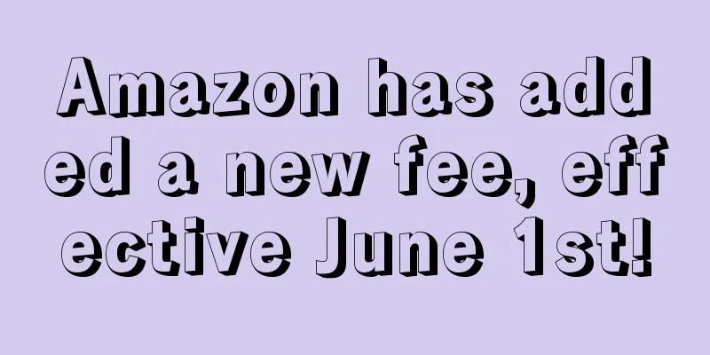 Amazon has added a new fee, effective June 1st!