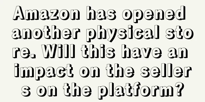 Amazon has opened another physical store. Will this have an impact on the sellers on the platform?