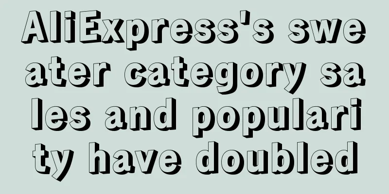 AliExpress's sweater category sales and popularity have doubled