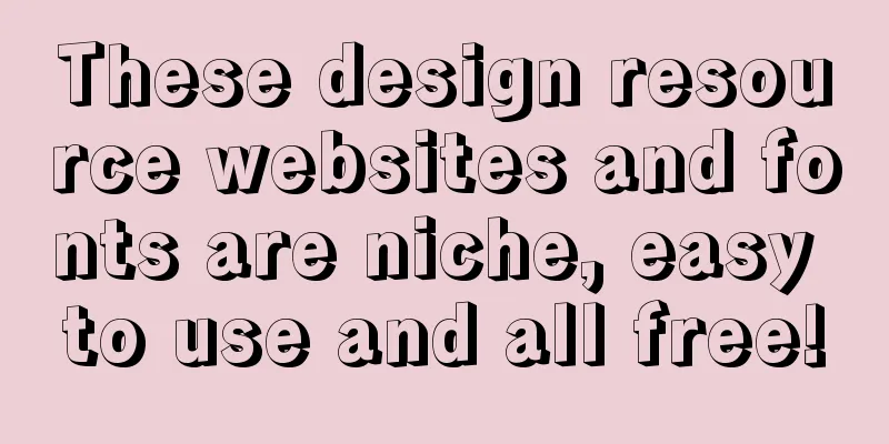 These design resource websites and fonts are niche, easy to use and all free!