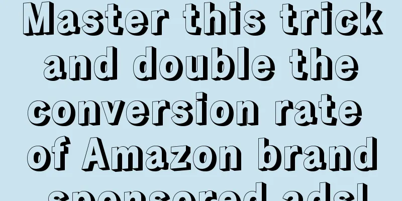 Master this trick and double the conversion rate of Amazon brand sponsored ads!