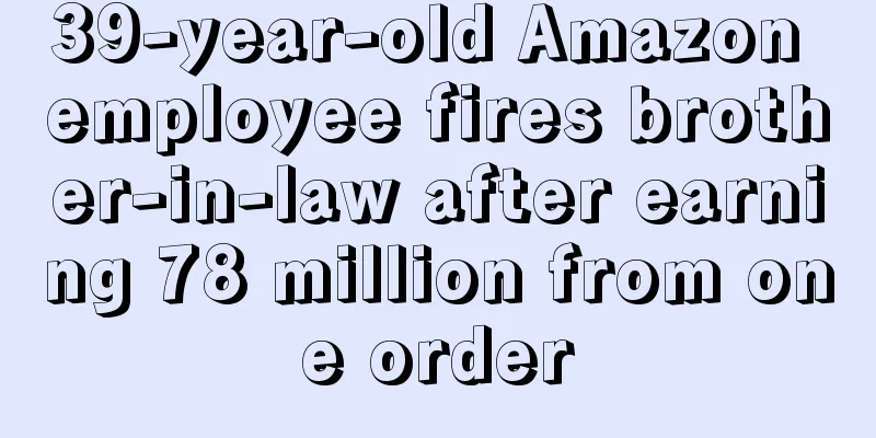 39-year-old Amazon employee fires brother-in-law after earning 78 million from one order