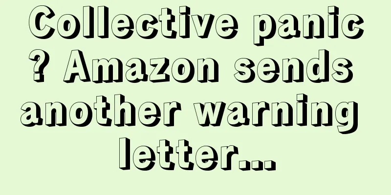 Collective panic? Amazon sends another warning letter...