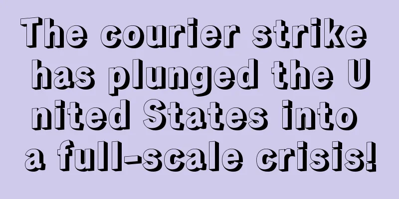 The courier strike has plunged the United States into a full-scale crisis!