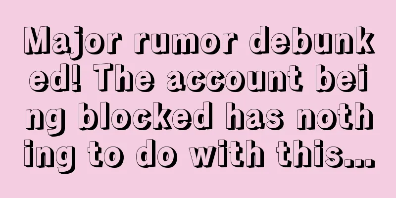 Major rumor debunked! The account being blocked has nothing to do with this...