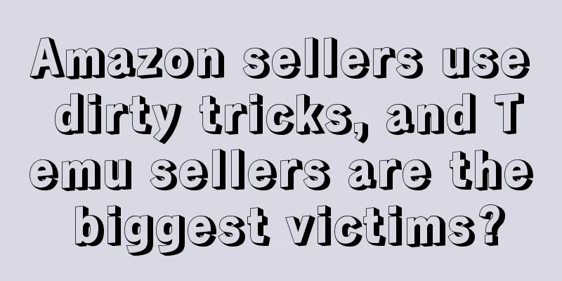 Amazon sellers use dirty tricks, and Temu sellers are the biggest victims?