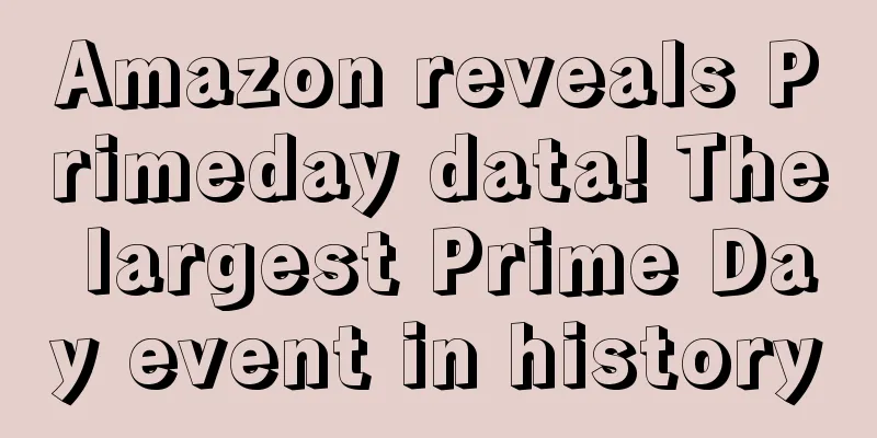 Amazon reveals Primeday data! The largest Prime Day event in history