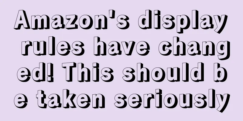 Amazon's display rules have changed! This should be taken seriously