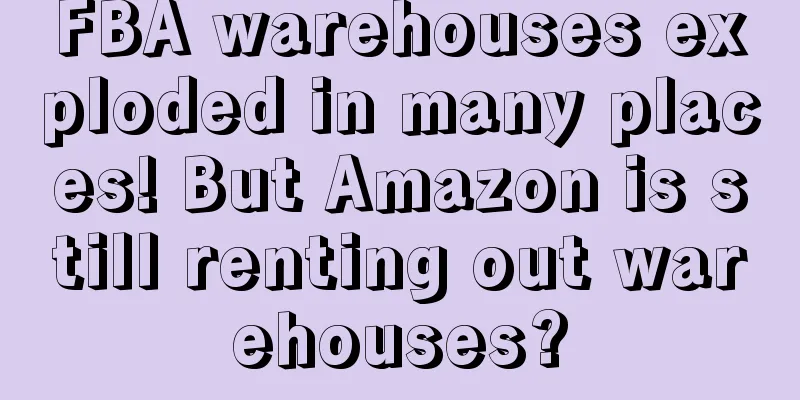 FBA warehouses exploded in many places! But Amazon is still renting out warehouses?