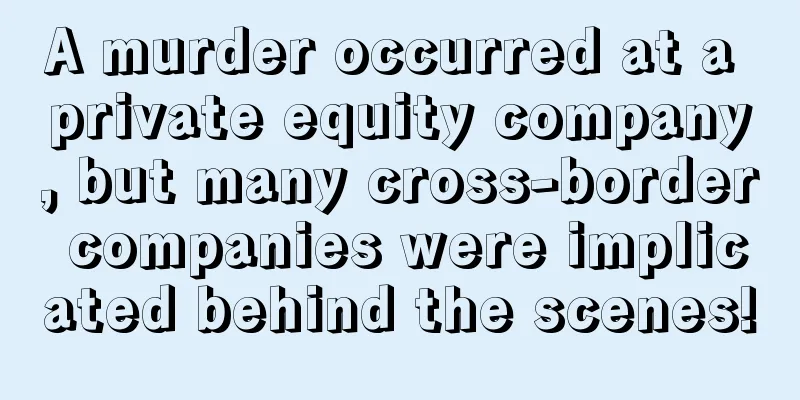 A murder occurred at a private equity company, but many cross-border companies were implicated behind the scenes!