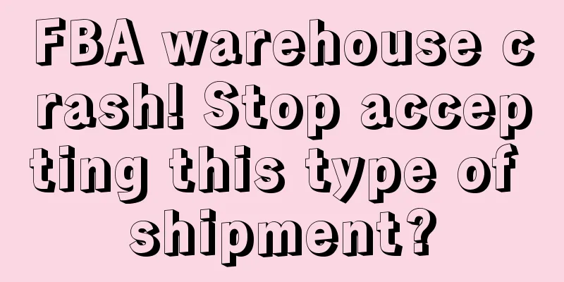 FBA warehouse crash! Stop accepting this type of shipment?