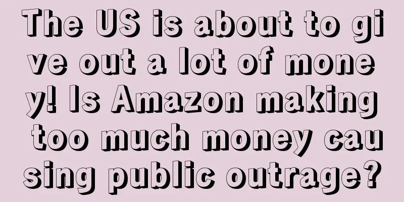 The US is about to give out a lot of money! Is Amazon making too much money causing public outrage?