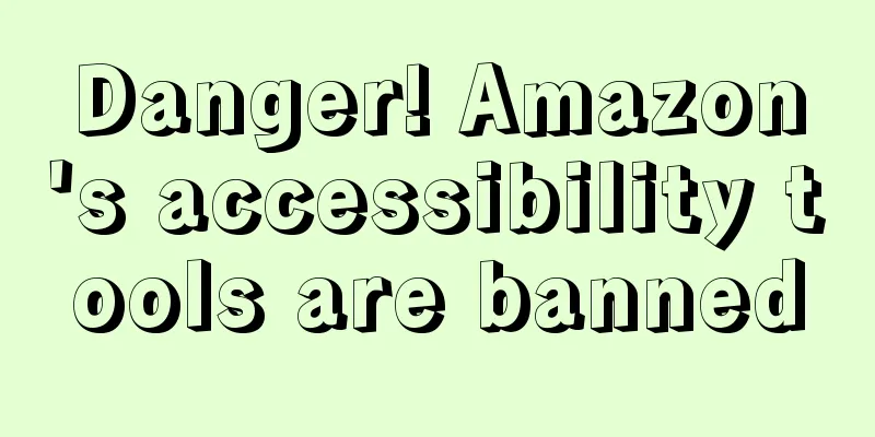 Danger! Amazon's accessibility tools are banned