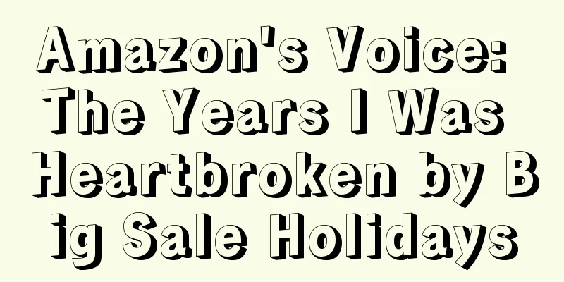 Amazon's Voice: The Years I Was Heartbroken by Big Sale Holidays