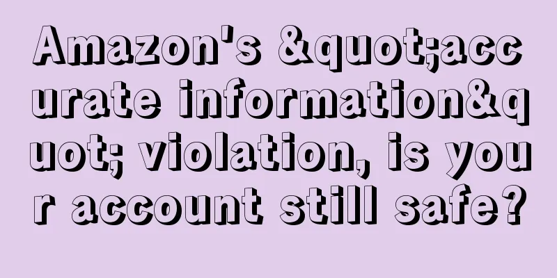 Amazon's "accurate information" violation, is your account still safe?
