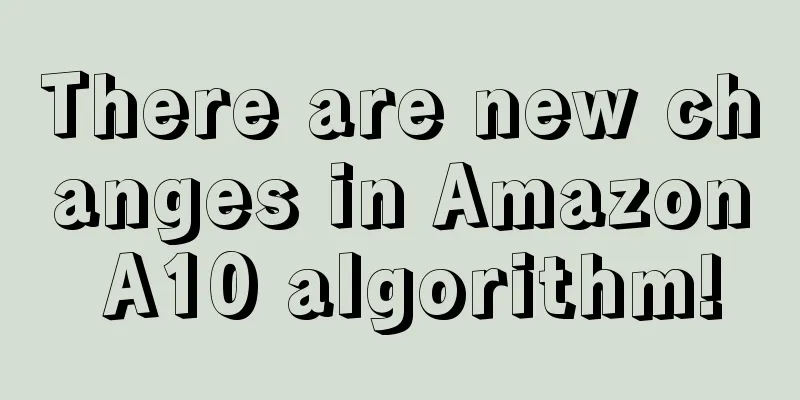 There are new changes in Amazon A10 algorithm!