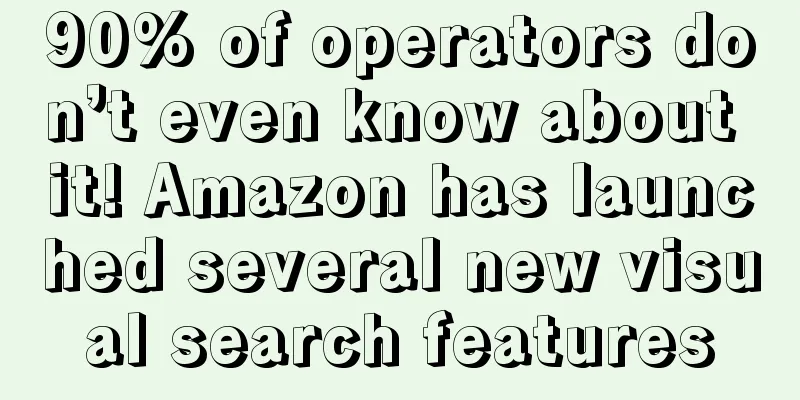 90% of operators don’t even know about it! Amazon has launched several new visual search features