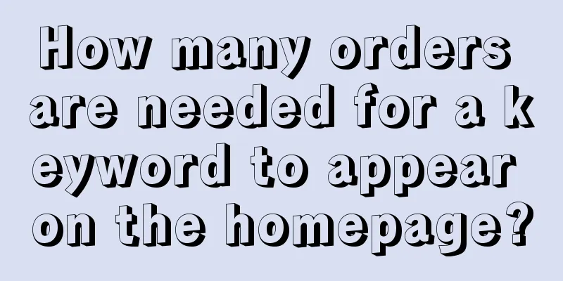 How many orders are needed for a keyword to appear on the homepage?