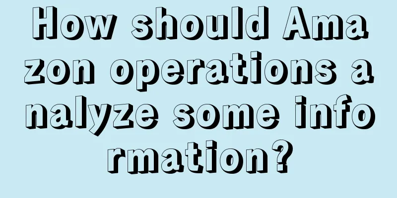How should Amazon operations analyze some information?