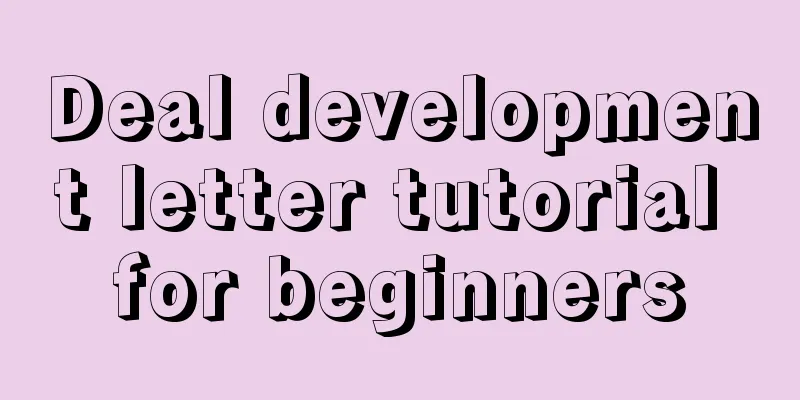 Deal development letter tutorial for beginners