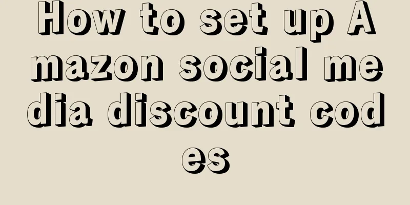 How to set up Amazon social media discount codes
