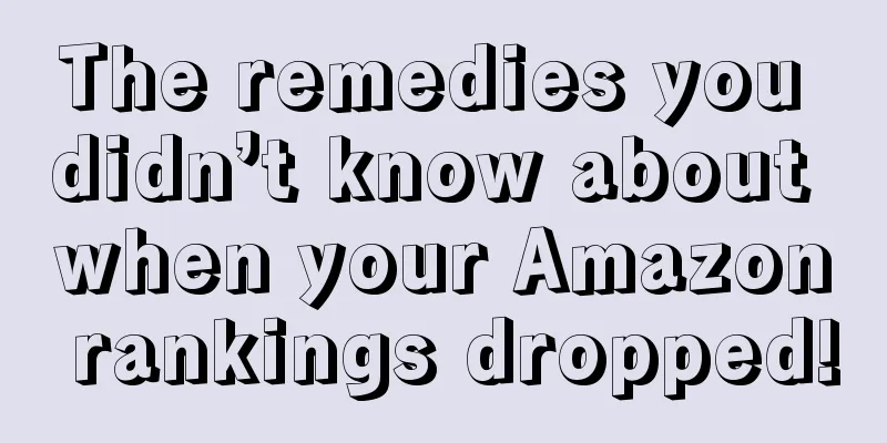 The remedies you didn’t know about when your Amazon rankings dropped!