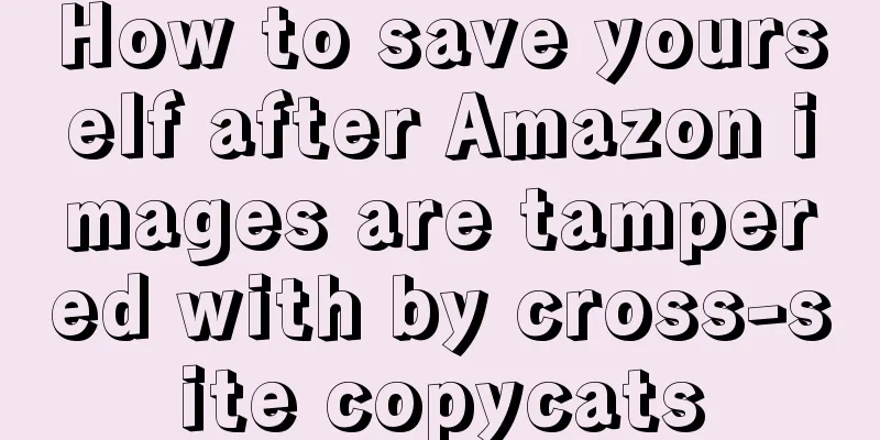 How to save yourself after Amazon images are tampered with by cross-site copycats