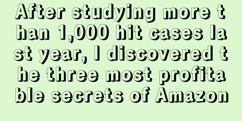 After studying more than 1,000 hit cases last year, I discovered the three most profitable secrets of Amazon
