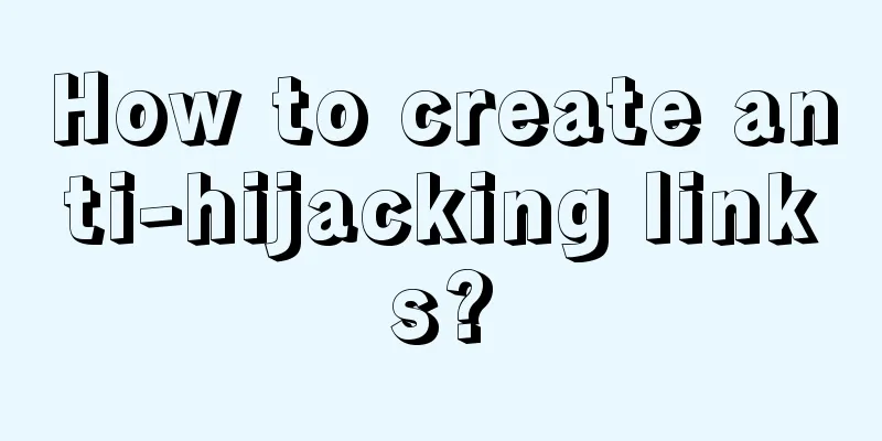 How to create anti-hijacking links?