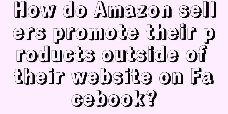 How do Amazon sellers promote their products outside of their website on Facebook?