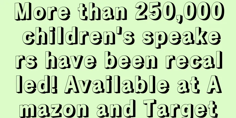 More than 250,000 children's speakers have been recalled! Available at Amazon and Target