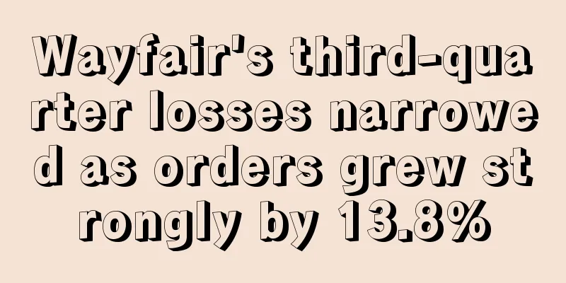 Wayfair's third-quarter losses narrowed as orders grew strongly by 13.8%