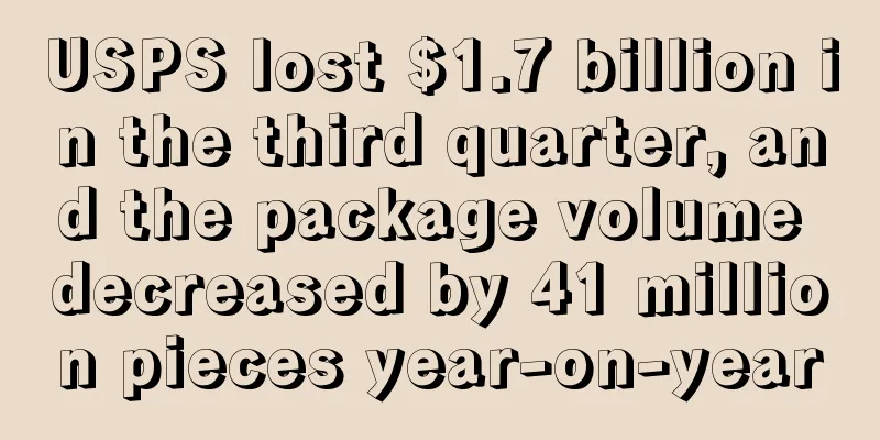USPS lost $1.7 billion in the third quarter, and the package volume decreased by 41 million pieces year-on-year