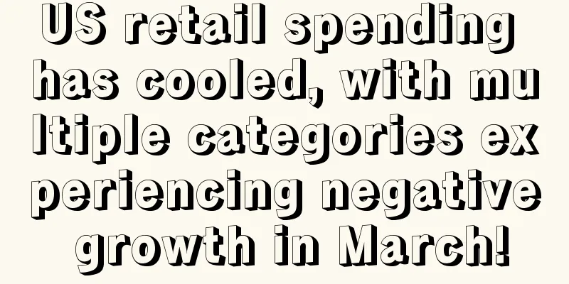 US retail spending has cooled, with multiple categories experiencing negative growth in March!