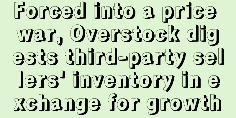 Forced into a price war, Overstock digests third-party sellers' inventory in exchange for growth