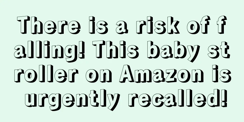 There is a risk of falling! This baby stroller on Amazon is urgently recalled!