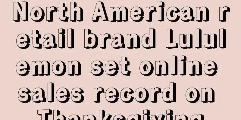 North American retail brand Lululemon set online sales record on Thanksgiving