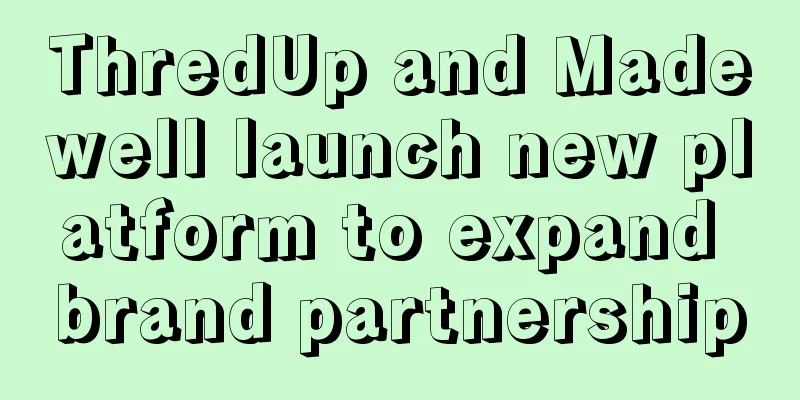 ThredUp and Madewell launch new platform to expand brand partnership