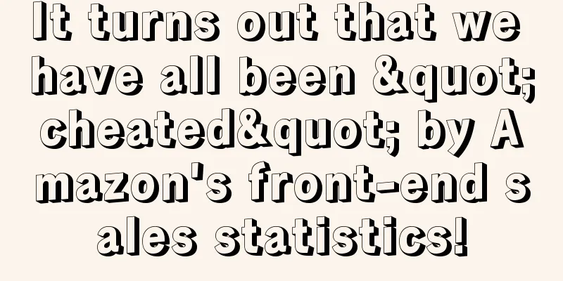 It turns out that we have all been "cheated" by Amazon's front-end sales statistics!