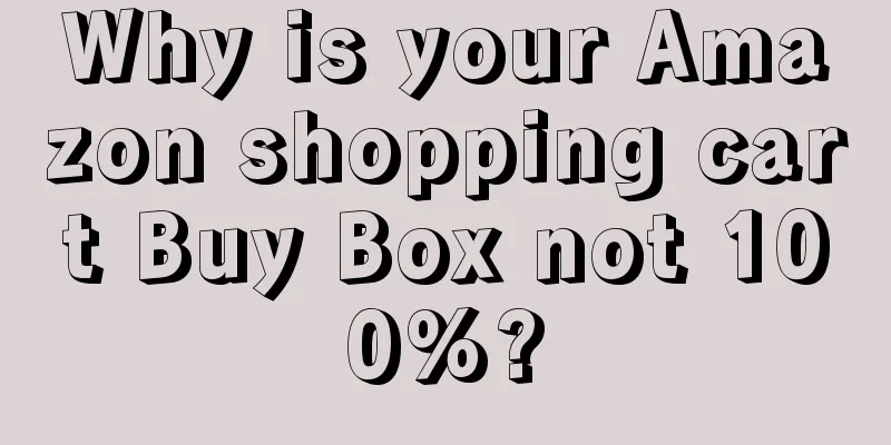 Why is your Amazon shopping cart Buy Box not 100%?