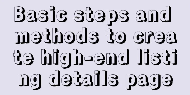 Basic steps and methods to create high-end listing details page